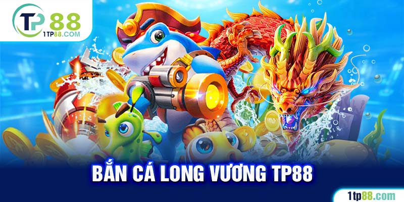 ban-ca-long-vuong-tp88_