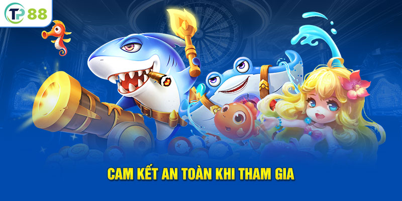 Cam kết an toàn khi tham gia